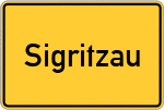 Place name sign Sigritzau