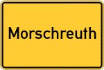 Place name sign Morschreuth