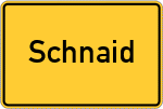 Place name sign Schnaid