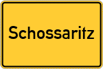 Place name sign Schossaritz, Oberfranken