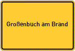 Place name sign Großenbuch am Brand