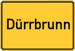 Place name sign Dürrbrunn