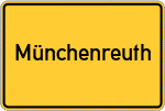 Place name sign Münchenreuth