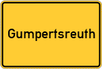 Place name sign Gumpertsreuth