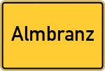 Place name sign Almbranz, Oberfranken