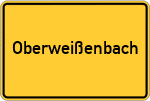Place name sign Oberweißenbach, Kreis Münchberg, Oberfranken