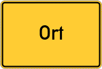Place name sign Ort, Oberfranken