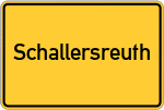 Place name sign Schallersreuth