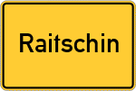 Place name sign Raitschin