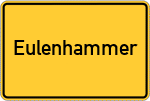 Place name sign Eulenhammer, Oberfranken