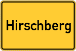 Place name sign Hirschberg, Oberfranken