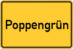 Place name sign Poppengrün