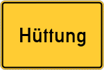 Place name sign Hüttung, Oberfranken