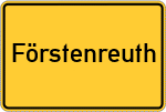 Place name sign Förstenreuth, Oberfranken