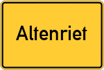 Place name sign Altenriet