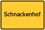 Place name sign Schnackenhof, Oberfranken