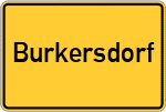 Place name sign Burkersdorf, Oberfranken