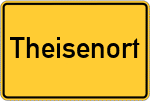 Place name sign Theisenort