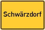 Place name sign Schwärzdorf
