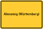 Place name sign Altensteig (Württemberg)