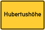 Place name sign Hubertushöhe