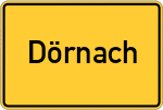 Place name sign Dörnach, Oberfranken