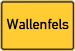 Place name sign Wallenfels