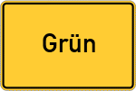 Place name sign Grün, Kreis Kronach