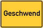 Place name sign Geschwend, Kreis Kronach