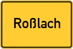 Place name sign Roßlach