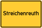 Place name sign Streichenreuth, Oberfranken