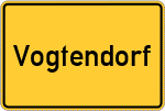 Place name sign Vogtendorf, Oberfranken