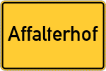 Place name sign Affalterhof, Kreis Kulmbach
