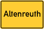 Place name sign Altenreuth