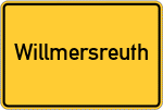 Place name sign Willmersreuth