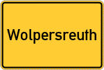 Place name sign Wolpersreuth