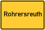 Place name sign Rohrersreuth