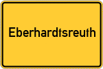 Place name sign Eberhardtsreuth