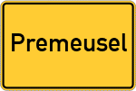 Place name sign Premeusel, Kreis Kulmbach