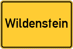 Place name sign Wildenstein, Kreis Kulmbach