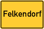 Place name sign Felkendorf