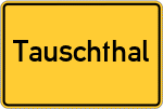 Place name sign Tauschthal
