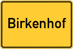 Place name sign Birkenhof