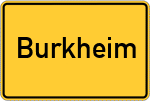 Place name sign Burkheim