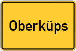 Place name sign Oberküps