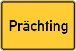Place name sign Prächting