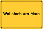 Place name sign Wolfsloch am Main