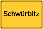 Place name sign Schwürbitz