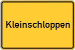 Place name sign Kleinschloppen