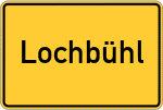 Place name sign Lochbühl